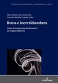 Retos e incertidumbres: sobre la traducción de literatura en lenguas ibéricas