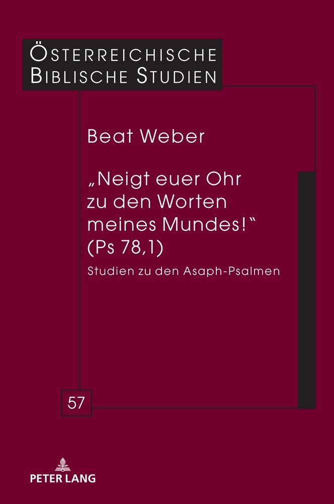 Neigt euer Ohr zu den Worten meines Mundes!  (Ps 78,1)