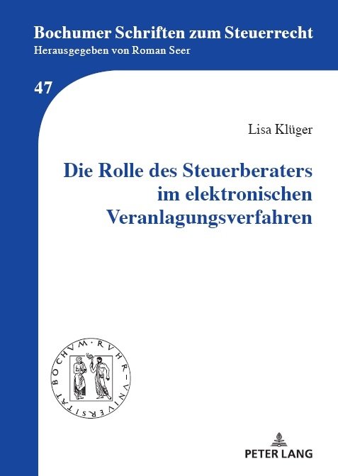 Die Rolle des Steuerberaters im elektronischen Veranlagungsverfahren