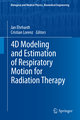 4D Modeling and Estimation of Respiratory Motion for Radiation Therapy