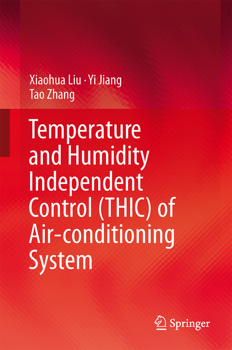 Temperature and Humidity Independent Control (THIC) of Air-conditioning System