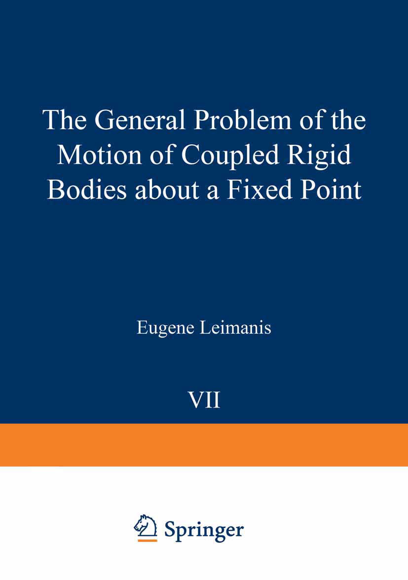 The General Problem of the Motion of Coupled Rigid Bodies about a Fixed Point