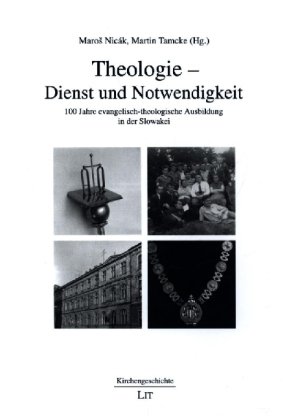 Theologie - Dienst und Notwendigkeit