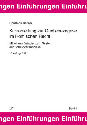 Kurzanleitung zur Quellenexegese im Römischen Recht