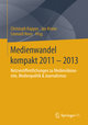 Medienwandel kompakt 2011 - 2013