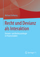 Recht und Devianz als Interaktion