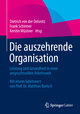 Die auszehrende Organisation