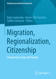 Migration, Regionalization, Citizenship