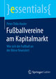 Fußballvereine am Kapitalmarkt