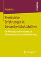 Persönliche Erfahrungen in Gesundheitsbotschaften