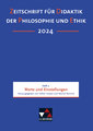 Zeitschrift für Didaktik der Philosophie und Ethik (ZDPE) / ZDPE Ausgabe 02/2024