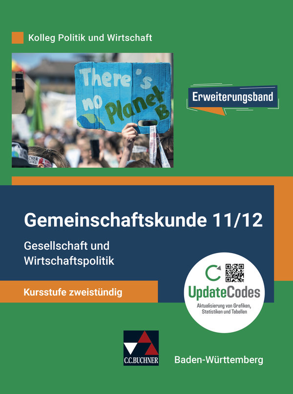 Kolleg Politik und Wirtschaft - Baden-Württemberg - neu / Gmk BW 11/12 neu: Gesellschaft u. Wirtschaftspol.