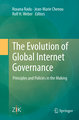 The Evolution of Global Internet Governance