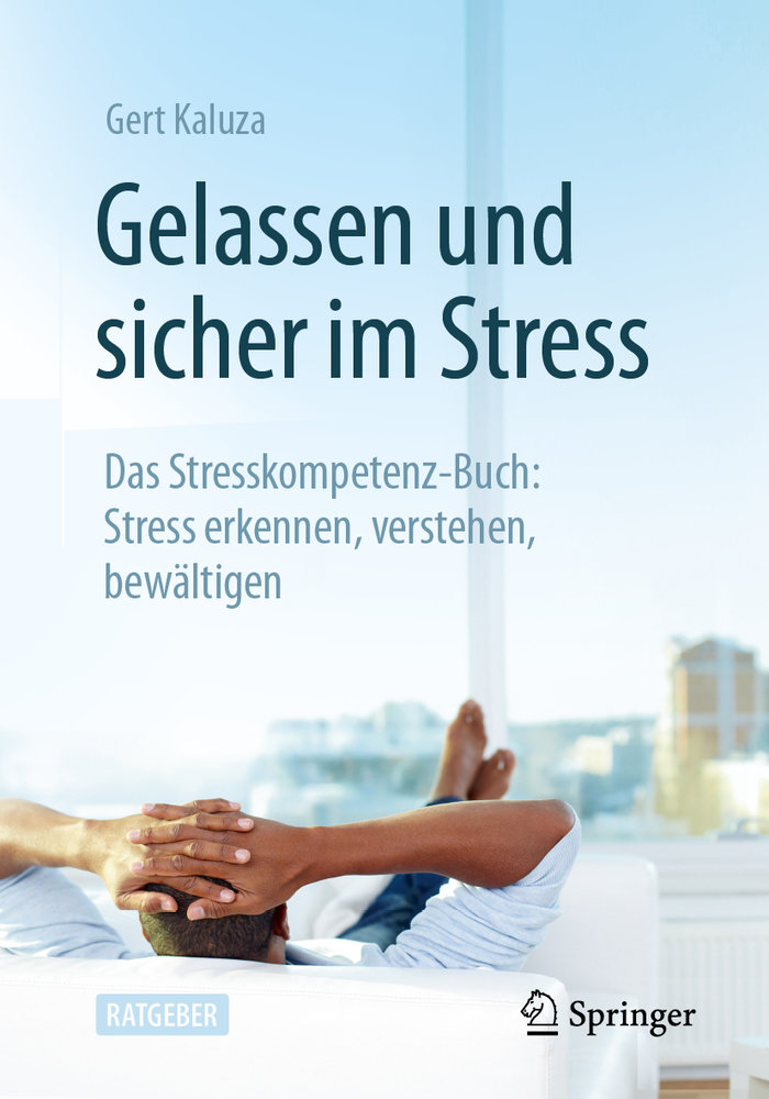 Gelassen und sicher im Stress