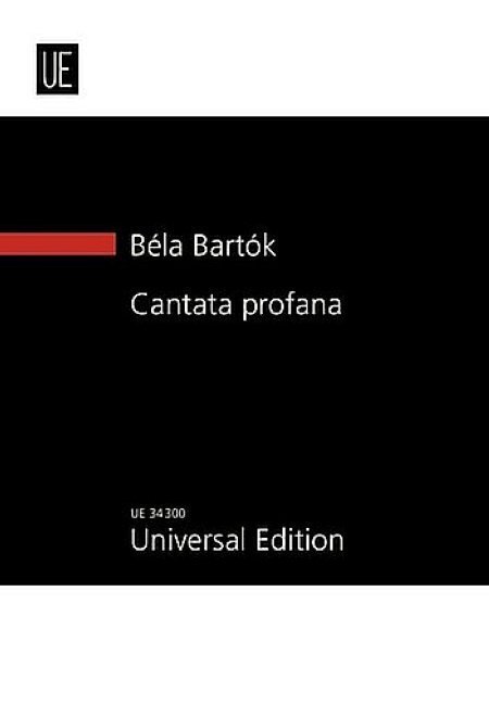 Cantata profana für Tenor, Bariton, gemischten Chor (SATB) und Orchester