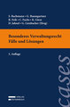 Besonderes Verwaltungsrecht - Fälle und Lösungen