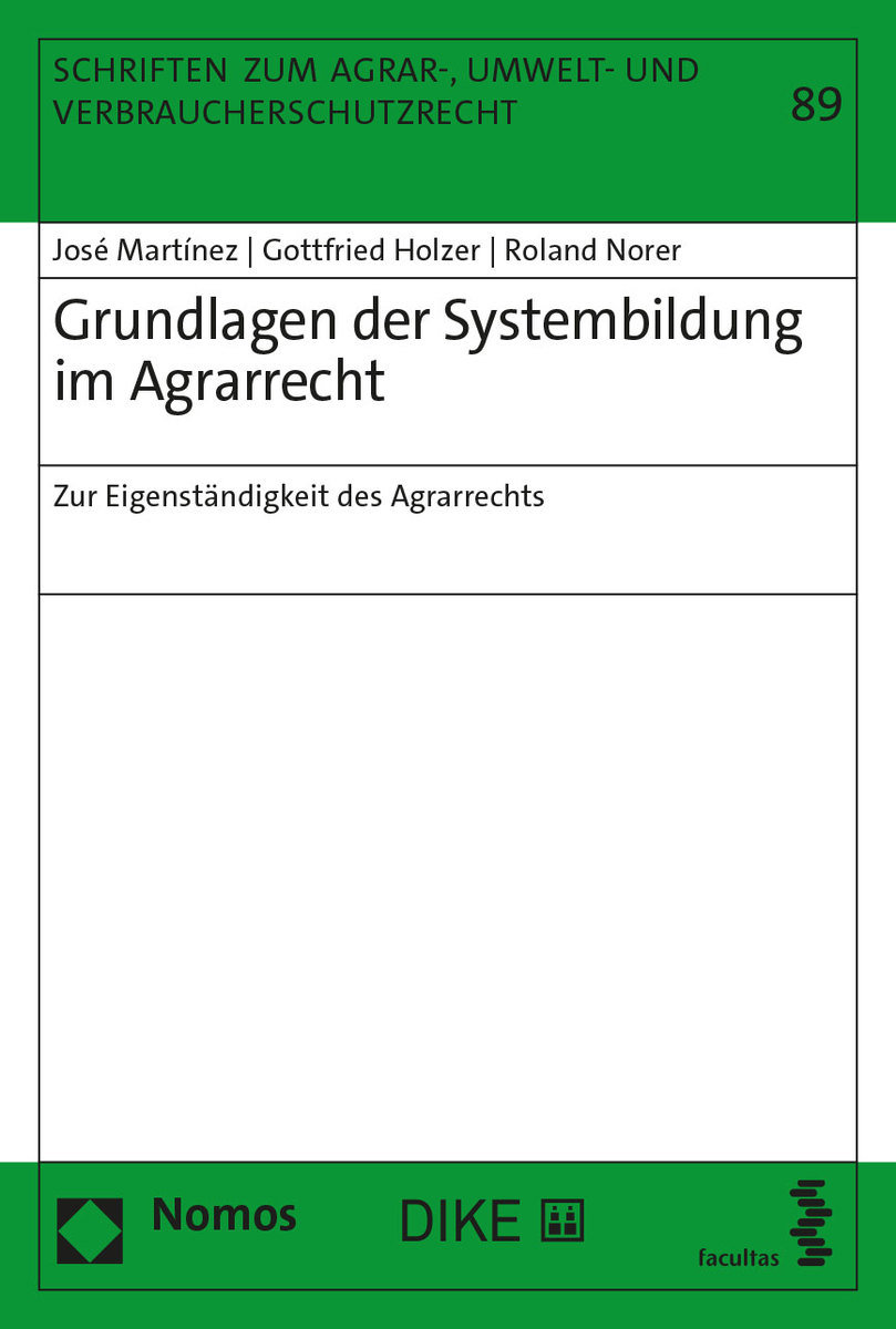 Grundlagen der Systembildung im Agrarrecht