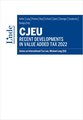 CJEU - Recent Developments in Value Added Tax 2022