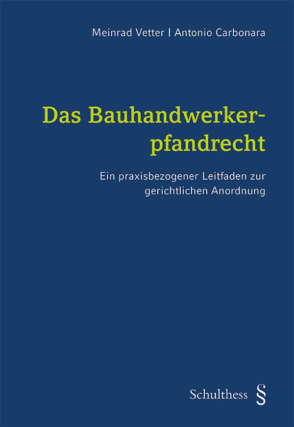 Das Bauhandwerkerpfandrecht