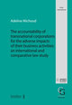 Holding Transnational Corporations accountable for adverse impacts of their business activities: an international and comparative law study