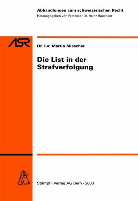 Die List in der Strafverfolgung