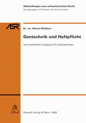 Gentechnik und Haftpflicht