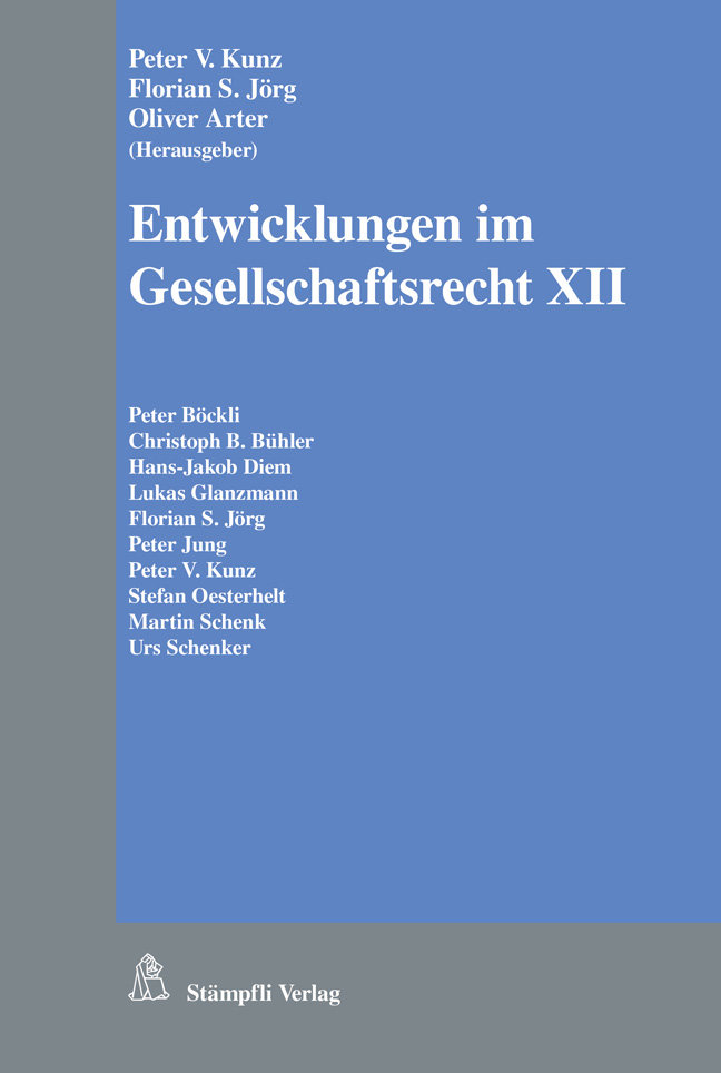 Entwicklungen im Gesellschaftsrecht XII