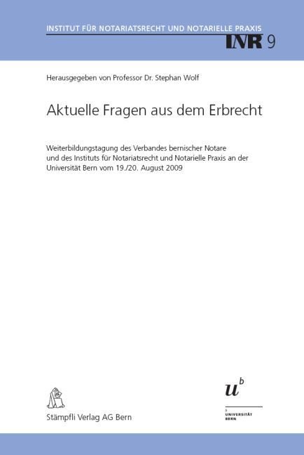 Aktuelle Fragen aus dem Erbrecht