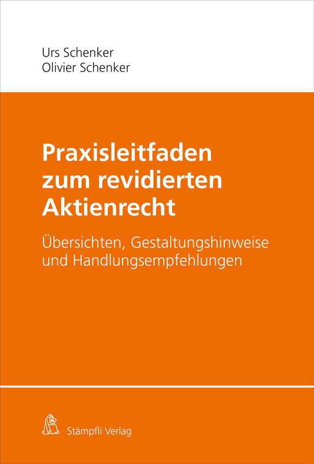 Praxisleitfaden zum revidierten Aktienrecht