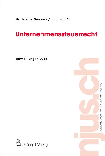 Unternehmenssteuerrecht, Entwicklungen 2013