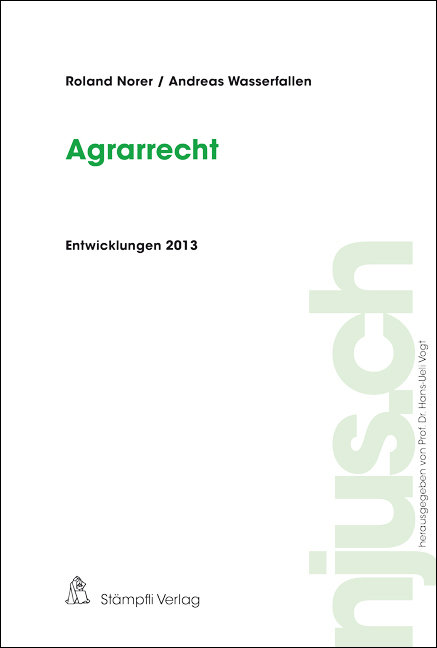 Agrarrecht, Entwicklungen 2013