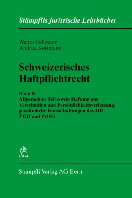 Schweizerisches Haftpflichtrecht