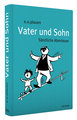 Vater und Sohn. Sämtliche Abenteuer