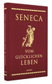 Seneca, Vom glücklichen Leben