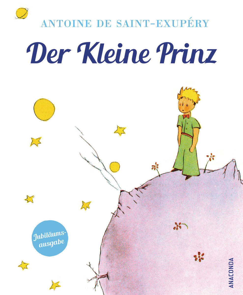 Antoine de Saint-Exupéry, Der Kleine Prinz (Geschenkausgabe mit Schutzumschlag)