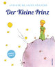 Antoine de Saint-Exupéry, Der Kleine Prinz (Geschenkausgabe mit Schutzumschlag)