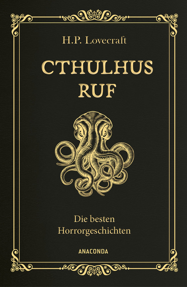 Cthulhus Ruf. Die besten Horrorgeschichten (u.a. mit »Cthulhus Ruf«, »Ding auf der Schwelle«, »Pickmans Modell«)