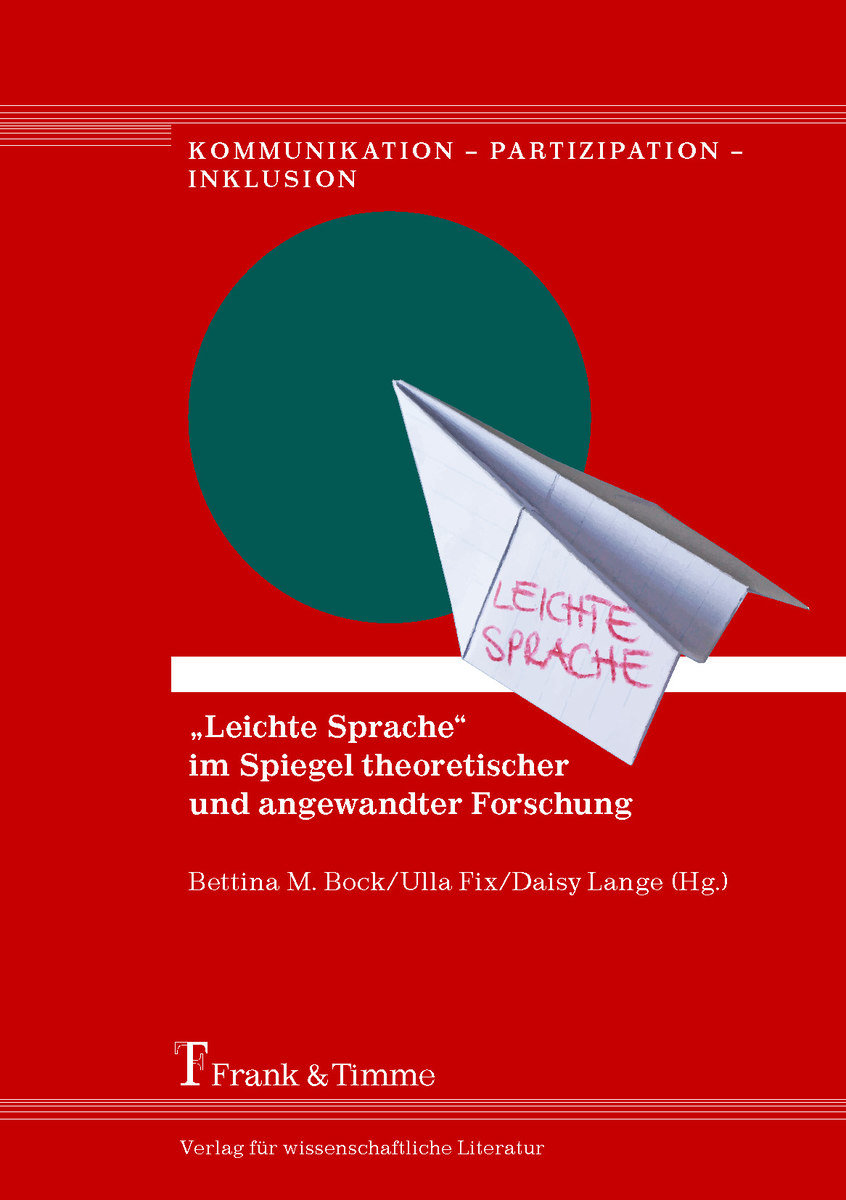 'Leichte Sprache' im Spiegel theoretischer und angewandter Forschung