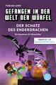 Gefangen in der Welt der Würfel. Der Schatz des Enderdrachen. Ein Abenteuer für Minecrafter