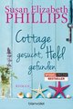 Cottage gesucht, Held gefunden