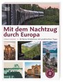 Mit dem Nachtzug durch Europa