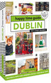 happy time guide Dublin