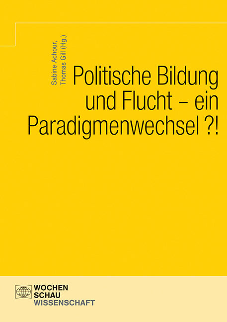 Politische Bildung und Flucht - ein Paradigmenwechsel?!