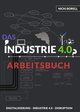 Das Industrie 4.0 Arbeitsbuch