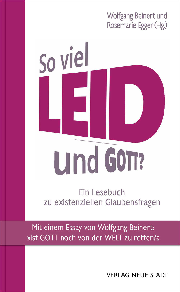 So viel Leid - und Gott?