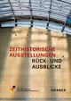 Zeithistorische Ausstellungen