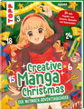 Creative Manga Christmas. Der Mitmach-Adventskalender