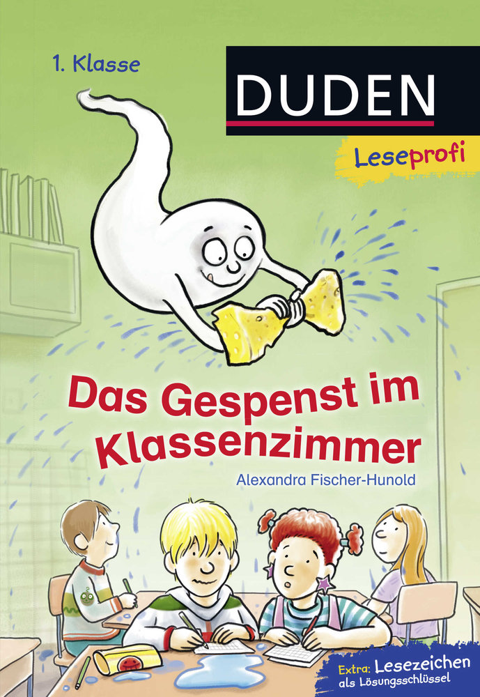 Duden Leseprofi - Das Gespenst im Klassenzimmer, 1. Klasse