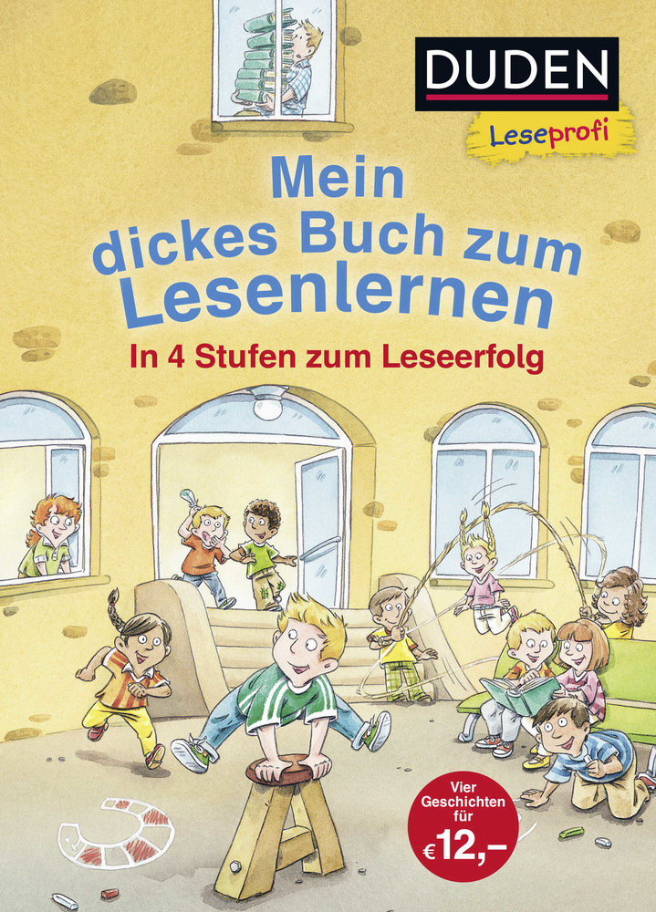 Duden Leseprofi - Mein dickes Buch zum Lesenlernen: In 4 Stufen zum Leseerfolg