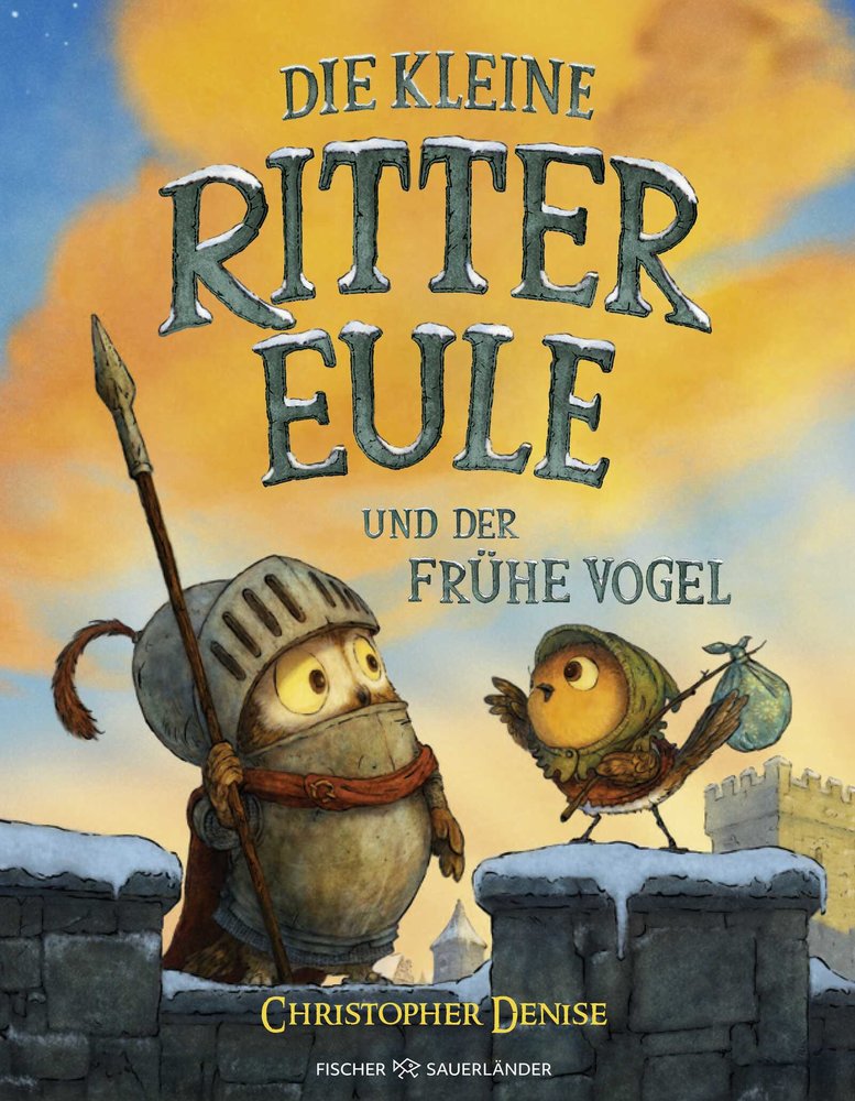 Die kleine Rittereule und der Frühe Vogel